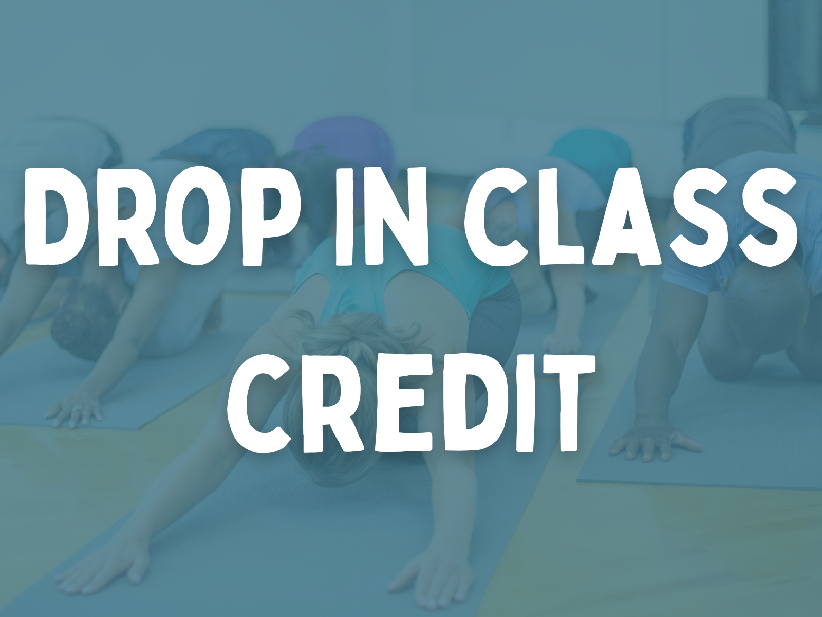 Drop-In Class Credit